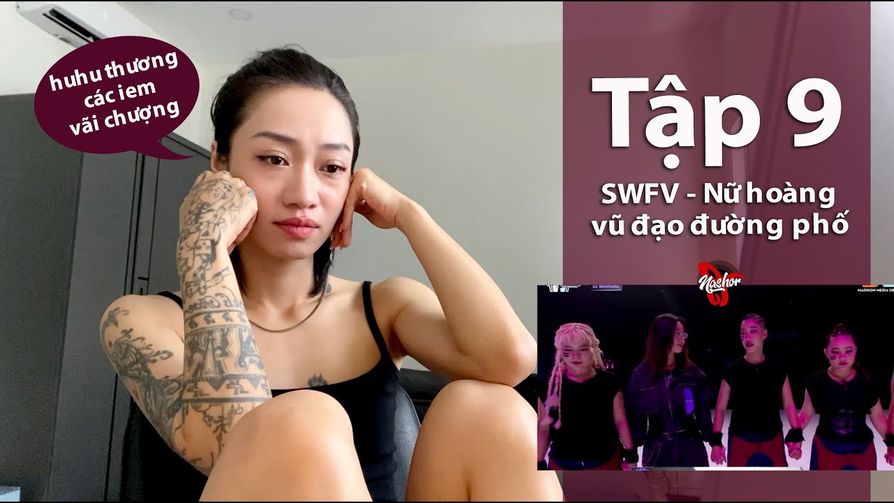 SWFV - Tập 9: Muốn đợi cả 5 vid MEGA CREW mà hóng ko chịu nổi 😤 - B.Nashor. Maitinhvi reaction