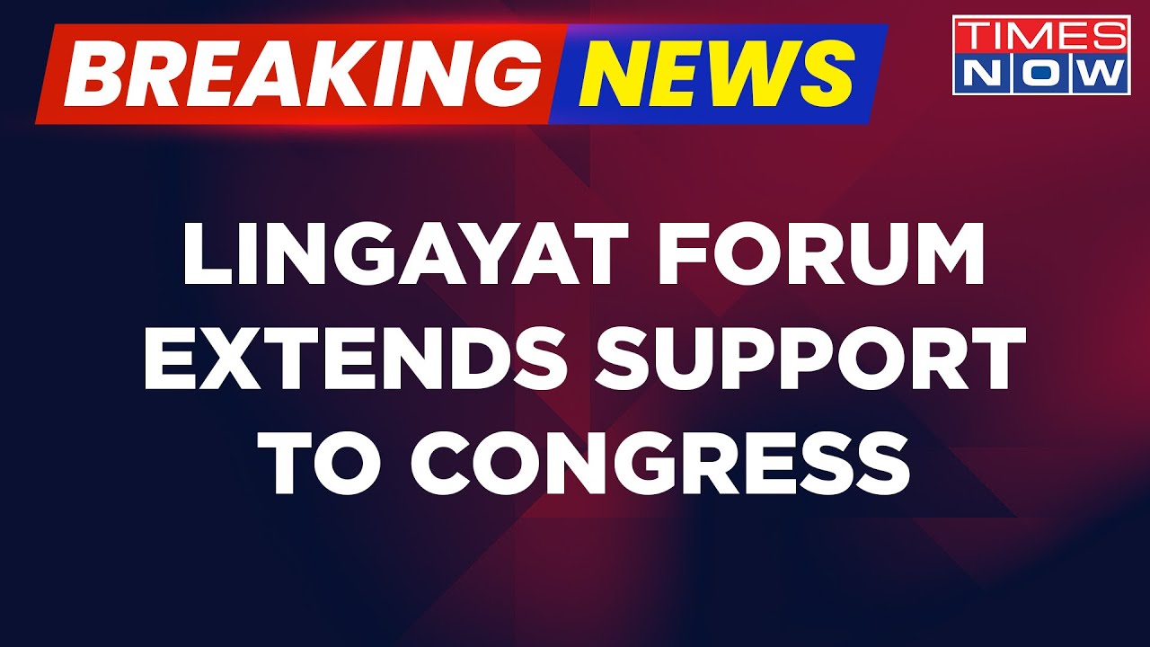 Breaking News | Lingayat Forum Extends Support To Congress For Karnataka Assembly Elections 2023