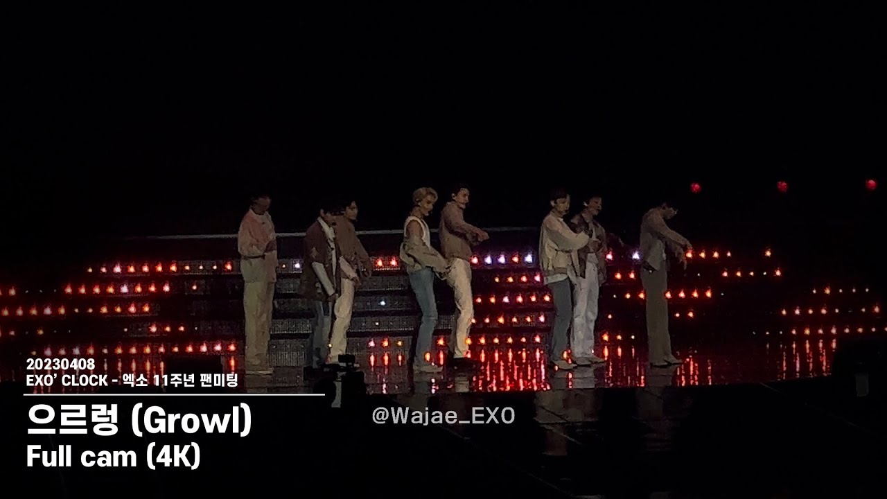 20230408 엑소 '으르렁(Growl)' - EXO' CLOCK 엑소 팬미팅 [full cam] 4K