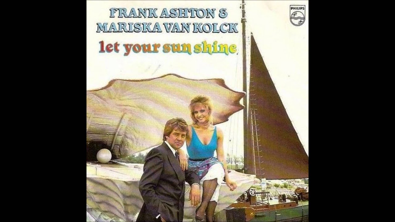 Frank Ashton & Mariska Van Kolck - Let Your Sun Shine (Originele single versie 1987)