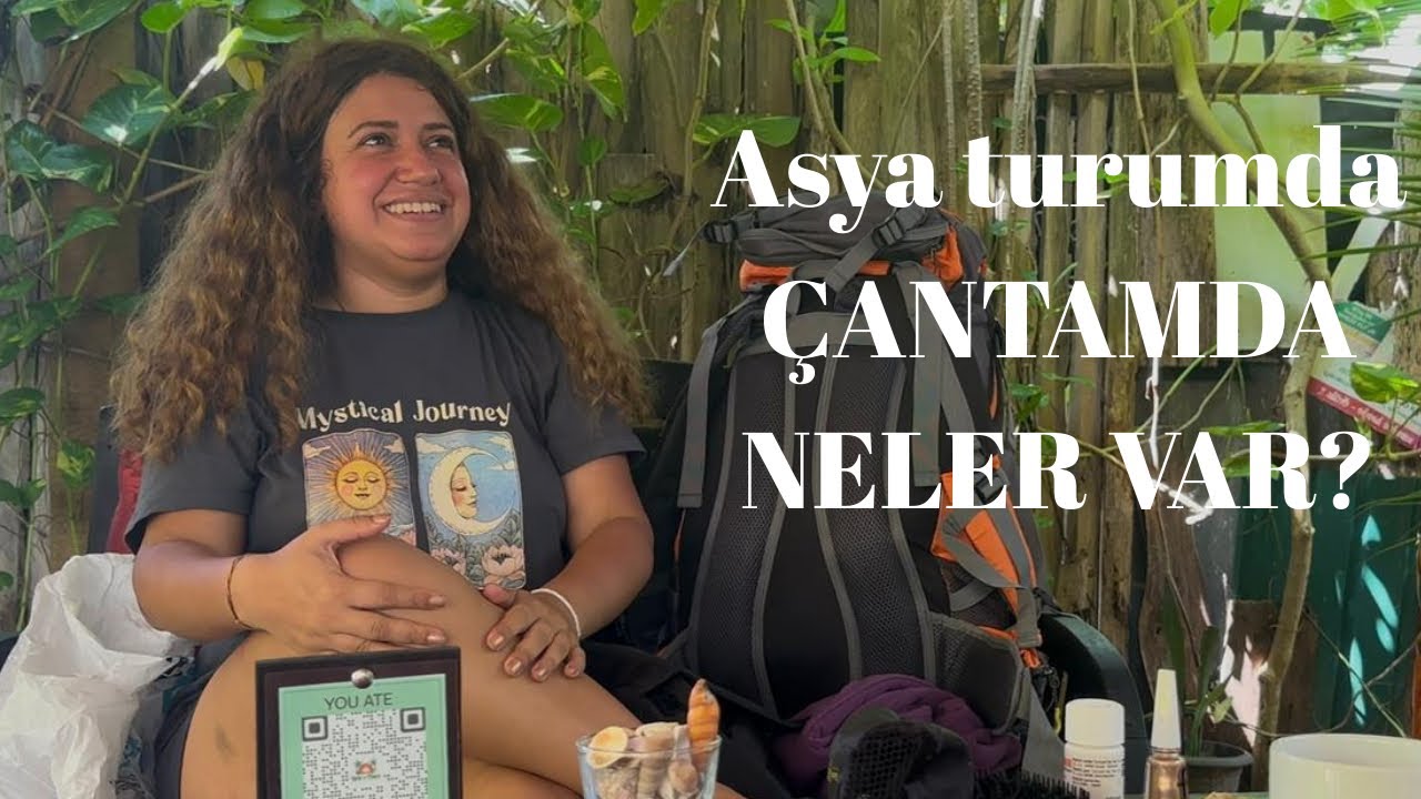 Asya turumda çantamda neler var?