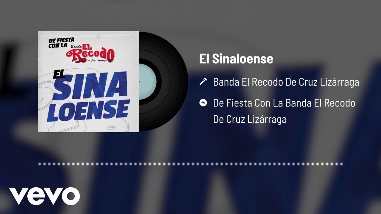 Banda El Recodo De Cruz Liz&aacute;rraga - El Sinaloense (Audio)