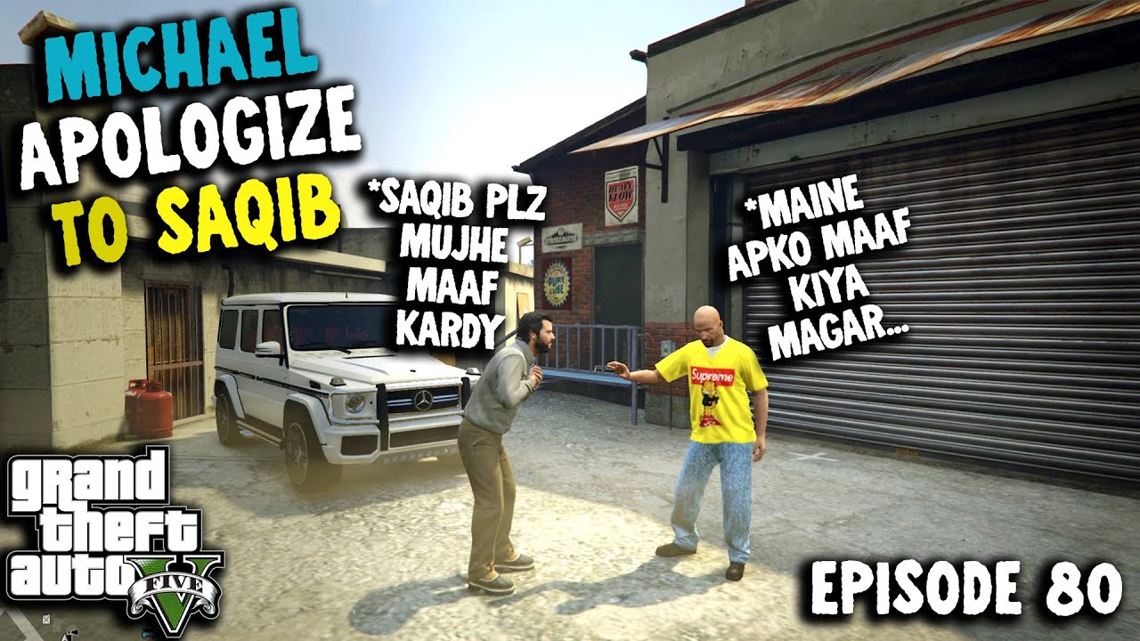 46 - MICHAEL APOLOGIZE TO SAQIB | EP #80 | Rich Life Series | GTA 5 Mods | Urdu