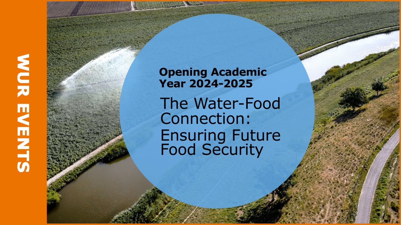 Opening Academic Year 2024-2025 | The Water-Food Connection: Ensuring Future Food Security