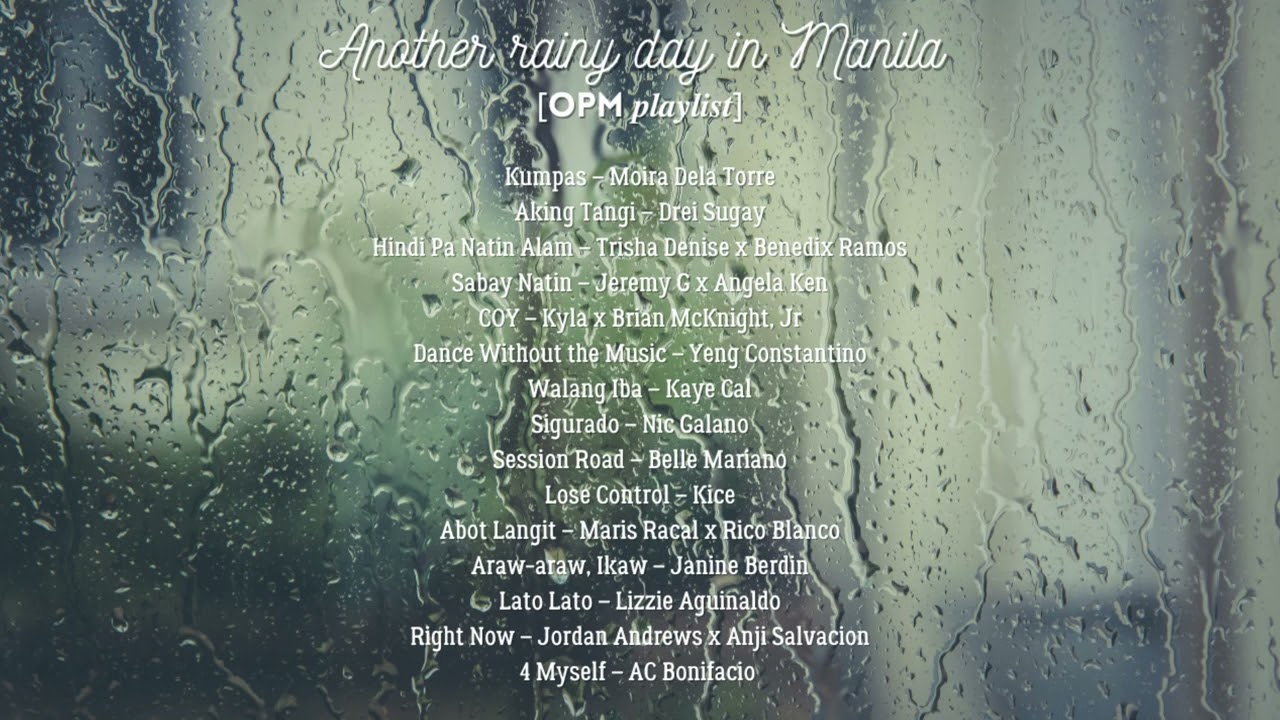 Another rainy day in Manila | OPM Playlist