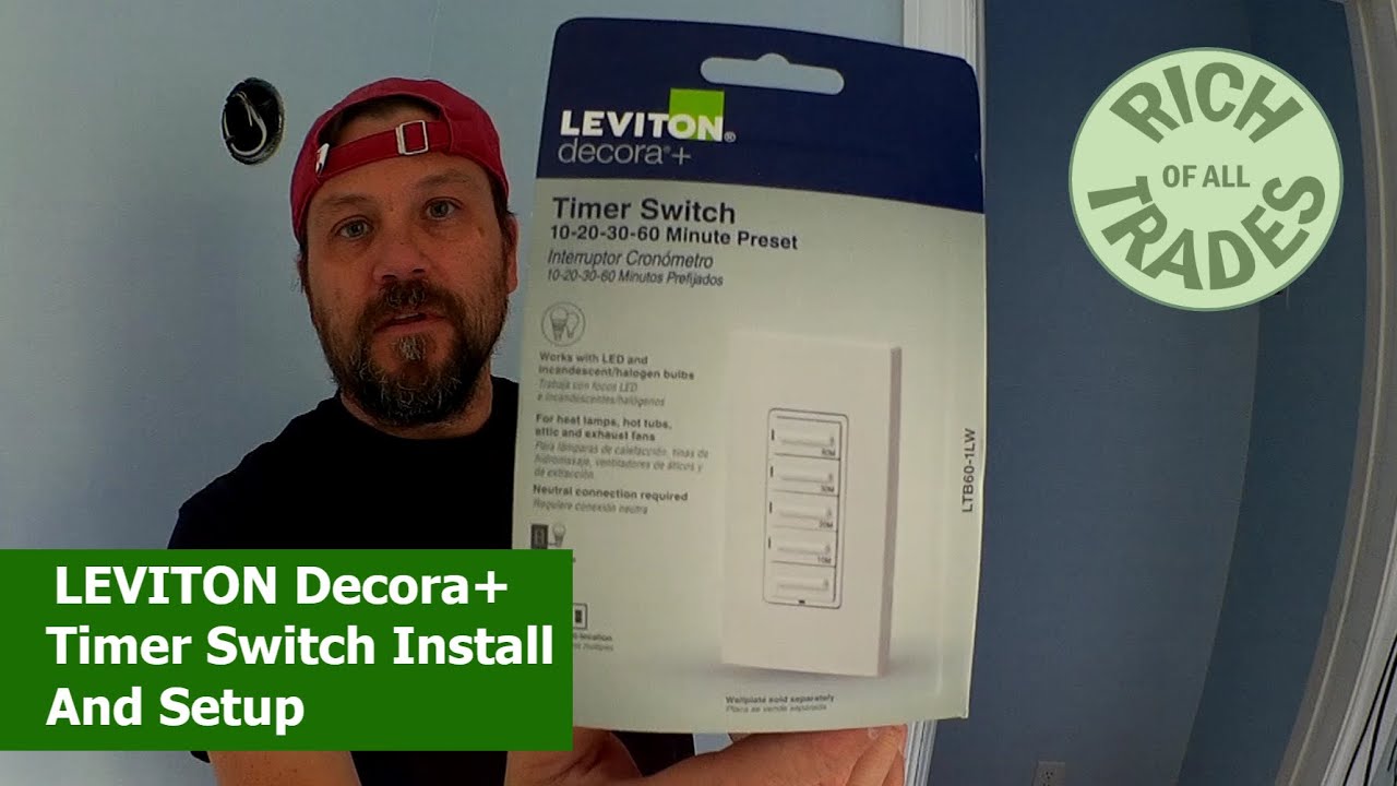 Leviton Decora+ Timer Switch Install And Setup