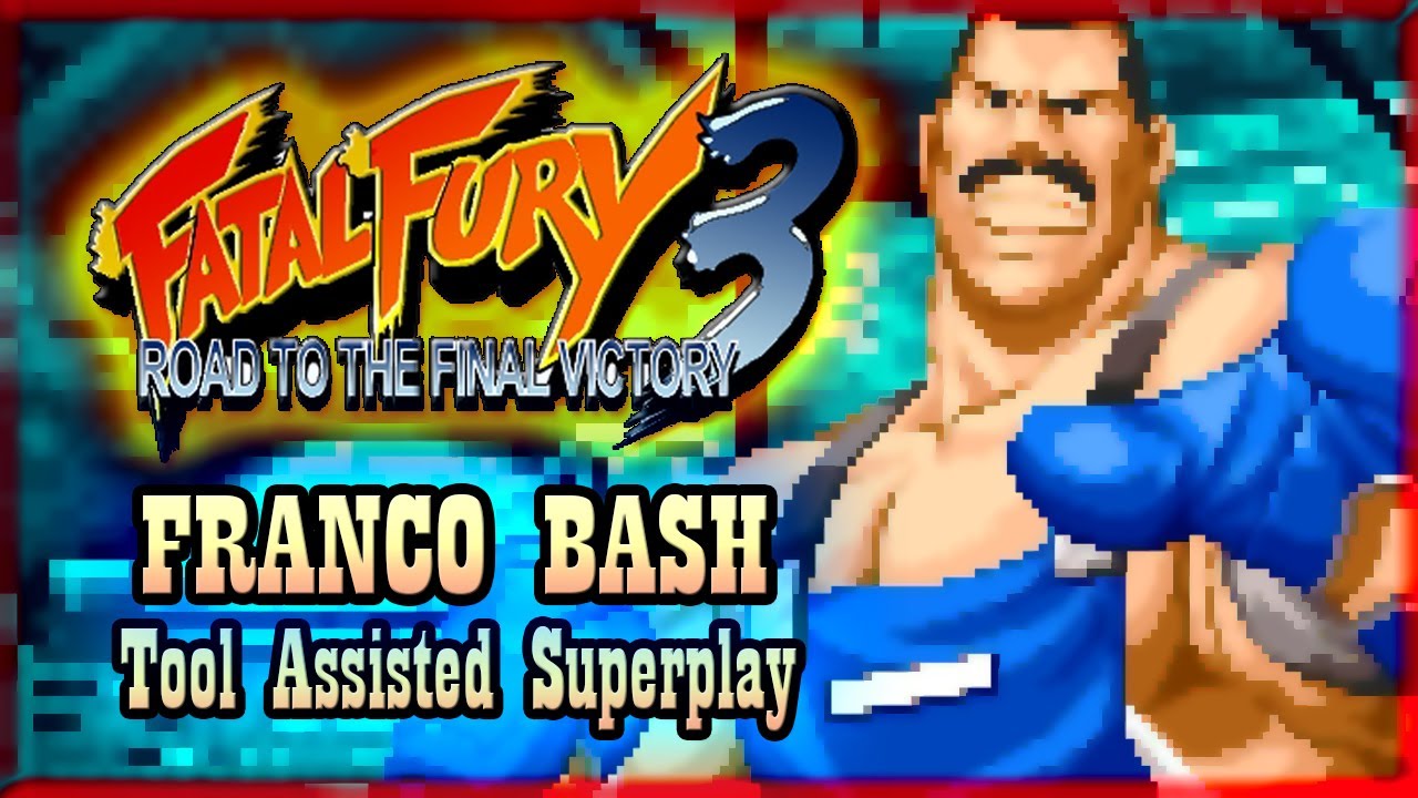 【TAS】FATAL FURY 3: ROAD TO THE FINAL VICTORY - FRANCO BASH (WITH RED LIFE)