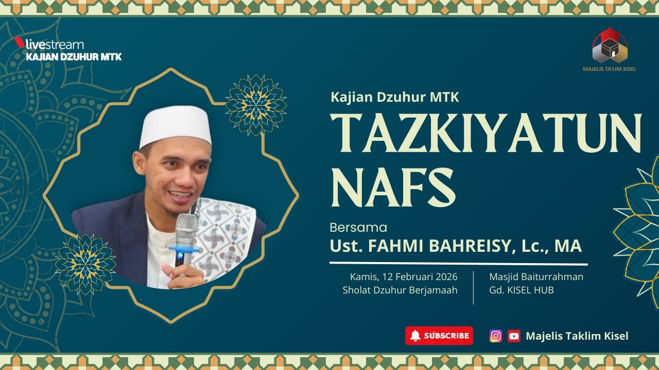 Kajian Dzuhur MTK | Kamis, 12 Februari 2026 | Ustadz Fahmi Bahreisy, Lc., MA