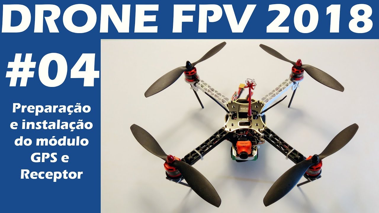 Drone FPV BOM e BARATO 2018 - Montagem 04