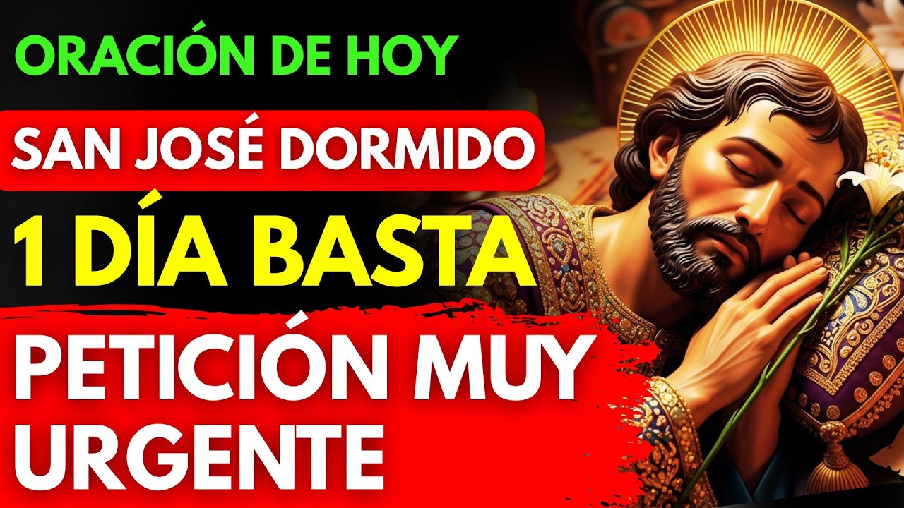 ¡MILAGRO EXTRAORDINARIO HOY! Oración Poderosa con San José Dormido para Petición Desesperada 🙏