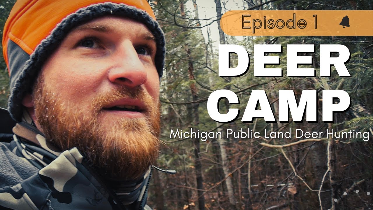 EP 1 | DEER CAMP Series 2022 | Whitetail Deer Hunting