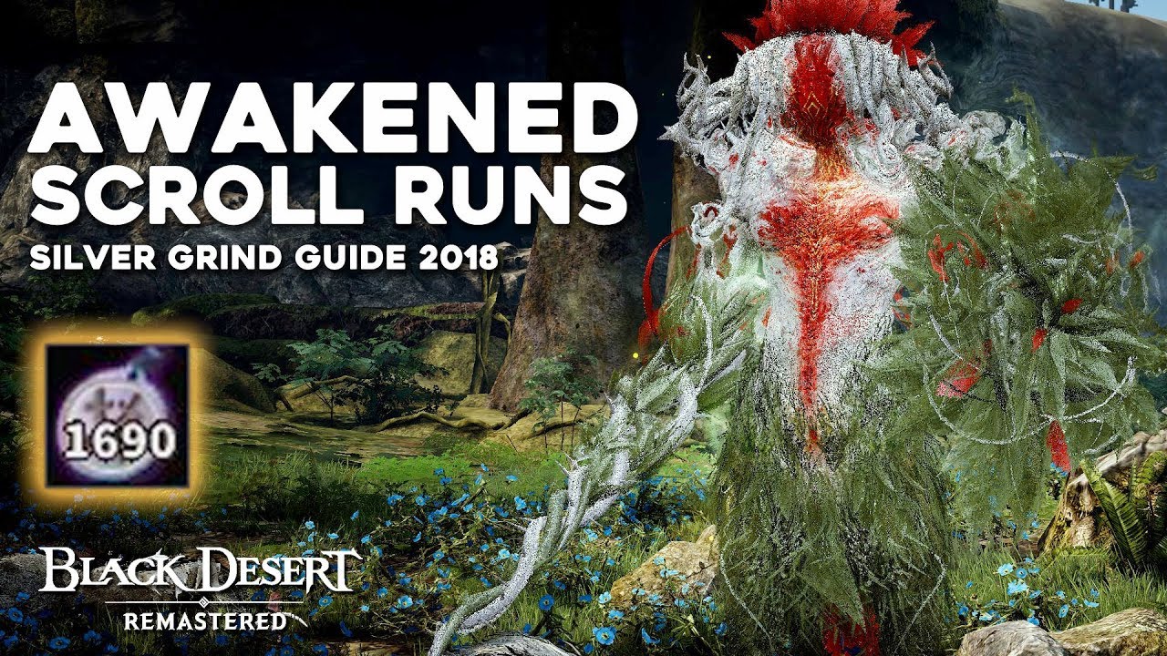 Black Desert ► 110 Million per hour with Awakened Boss Scroll Runs | Silver Grind Guide (2019)