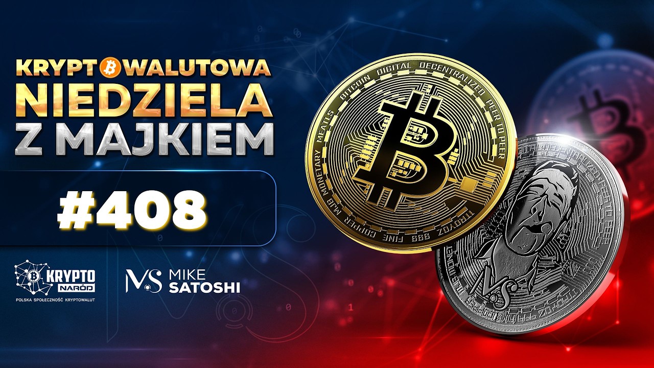 KRYPTOWALUTOWA NIEDZIELA Z MAJKIEM #408