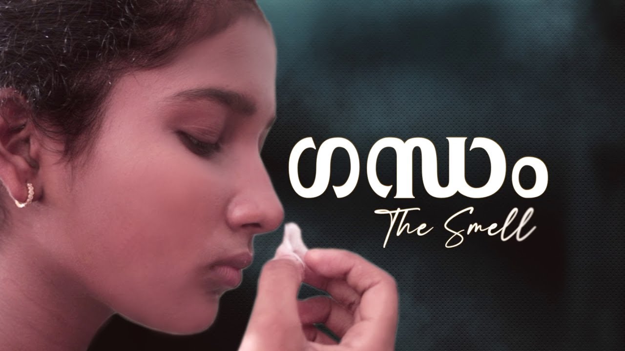 GANDHAM - The Smell | Malayalam  Psychological Short Film