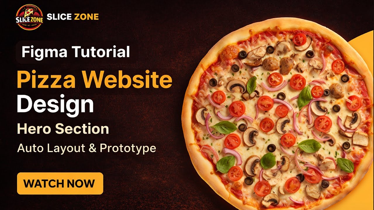 Figma Pizza Website Hero Section Design | Auto Layout & Prototype | Smart Gurukul