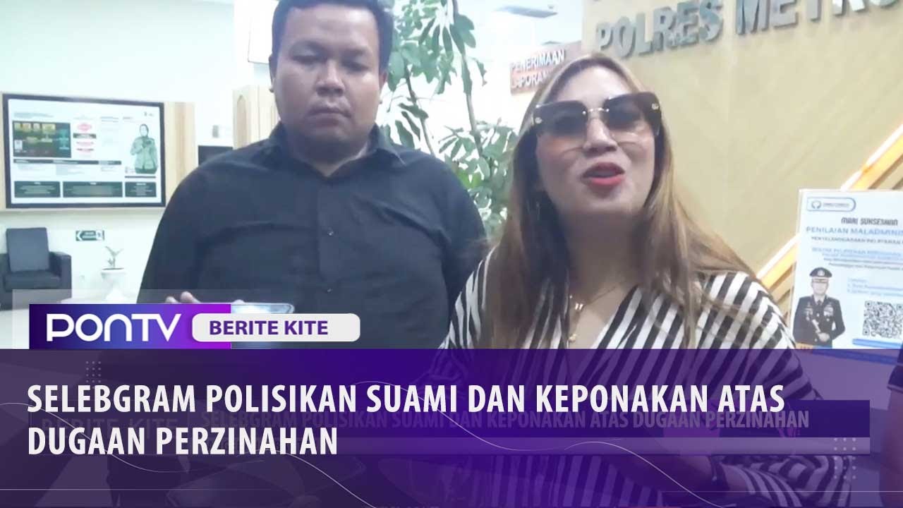 Selebgram Polisikan Suami dan Keponakan Atas Dugaan Perzinahan