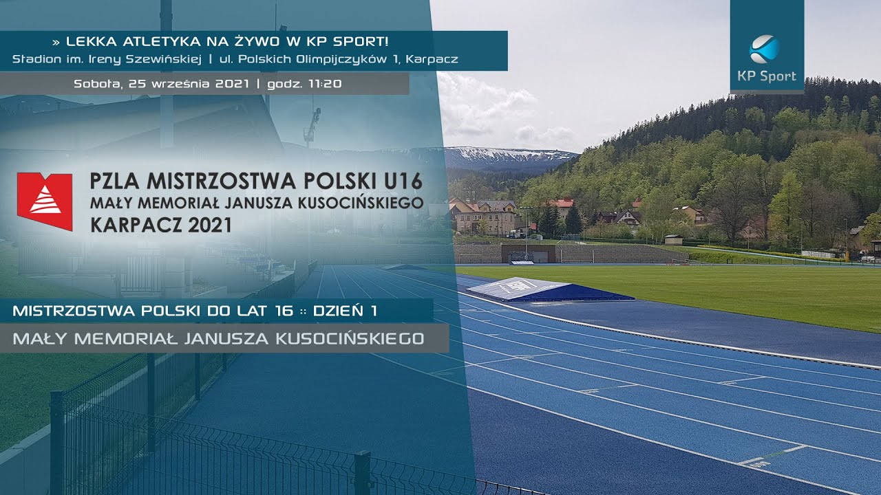 Mistrzostwa Polski do lat 16 w Lekkiej Atletyce - Karpacz / LIVE / Dzień 1 [25.09.2021]