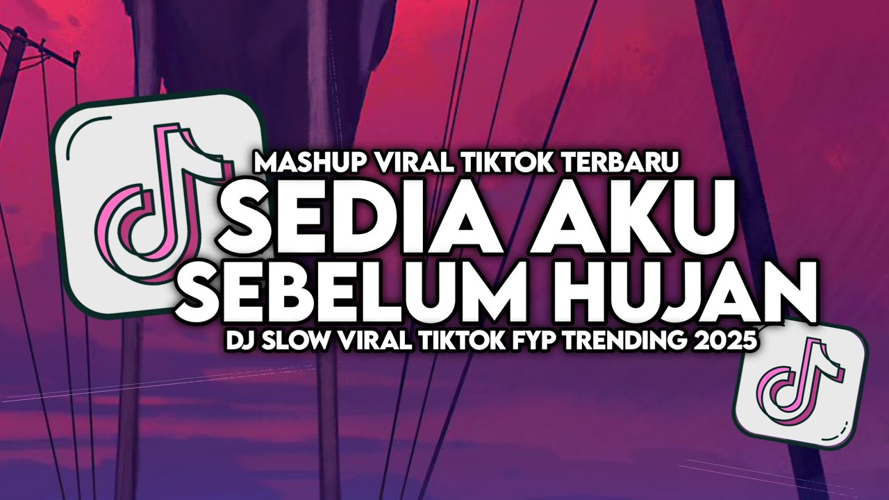 DJ SEDIA AKU SEBELUM HUJAN - IDGITAF SLOW VIRAL TIKTOK FULL SONG MAMAN FVNDY 2025