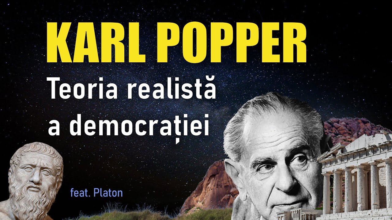 Karl Popper: Teoria realistă a democrației