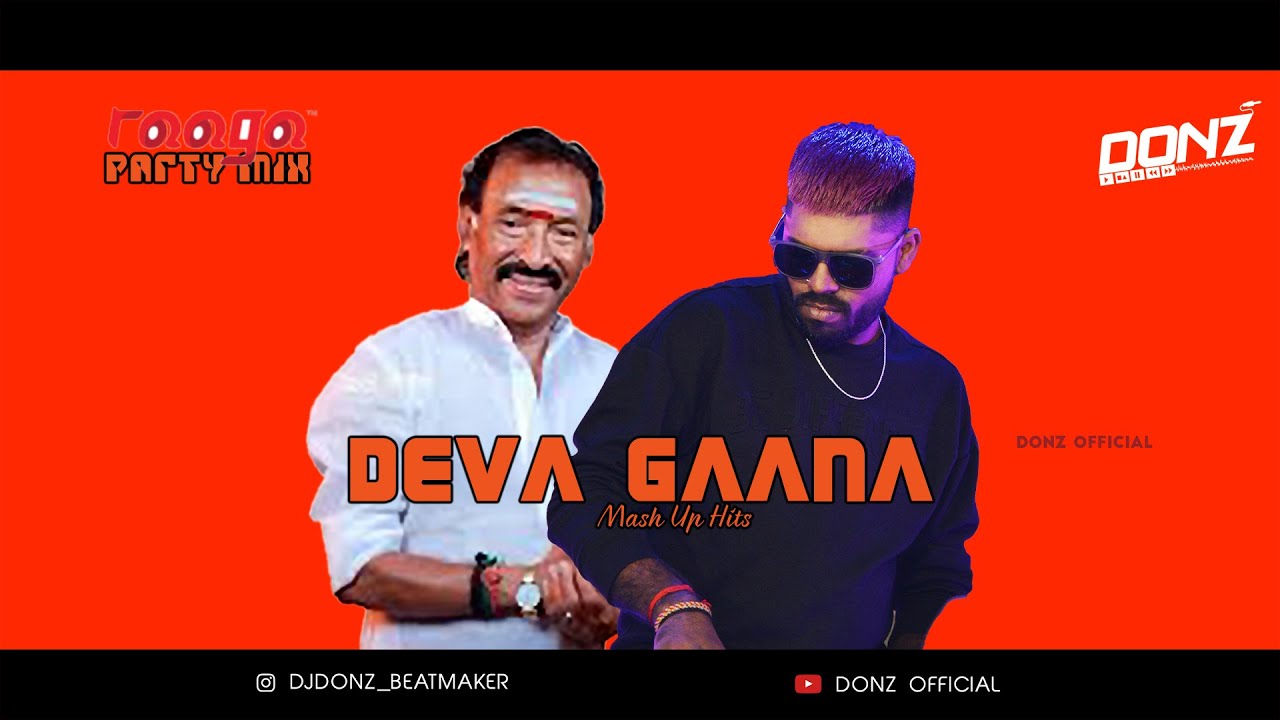 DONZ Party Mix Vol 5 - Deva Gaana Mash Up