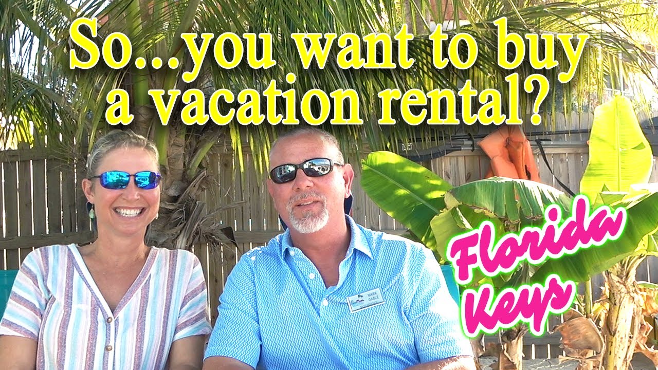 Buying a Vacation Rental, Florida Keys