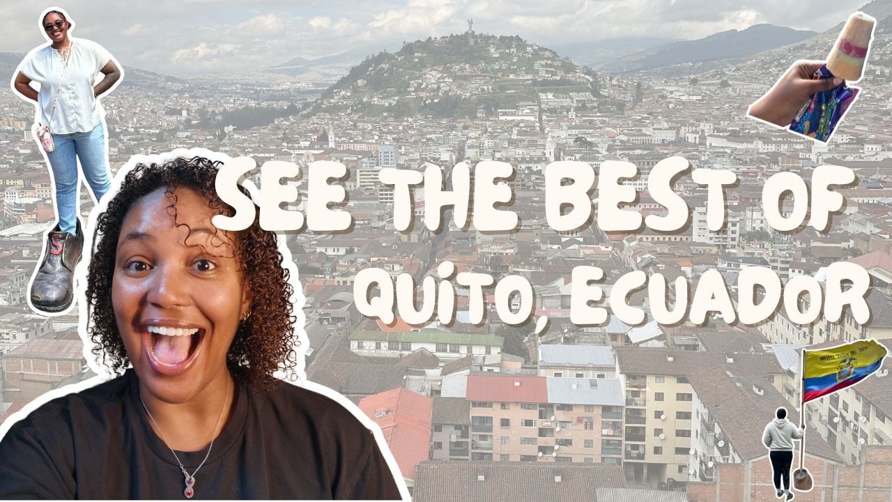 Quito Travel Guide: Everything you MUST Know Before Visiting | Recs, Do&rsquo;s and Don&rsquo;ts