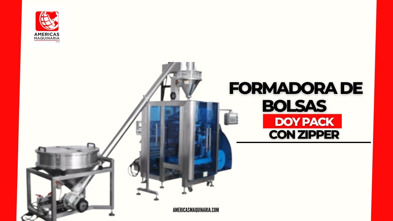 Formadora de Bolsas Doy pack con Zipper  | Am&eacute;ricas Maquinaria