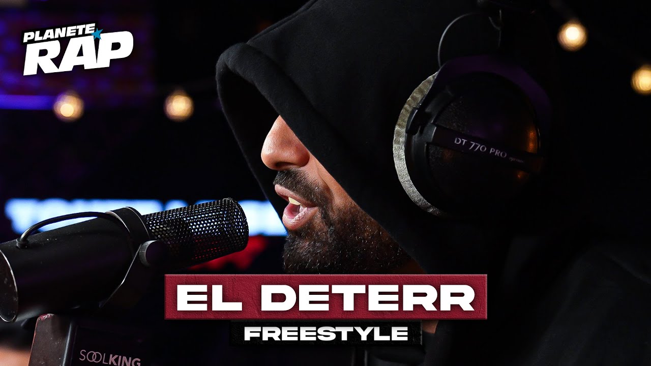 El Deterr - Freestyle #PlanèteRap