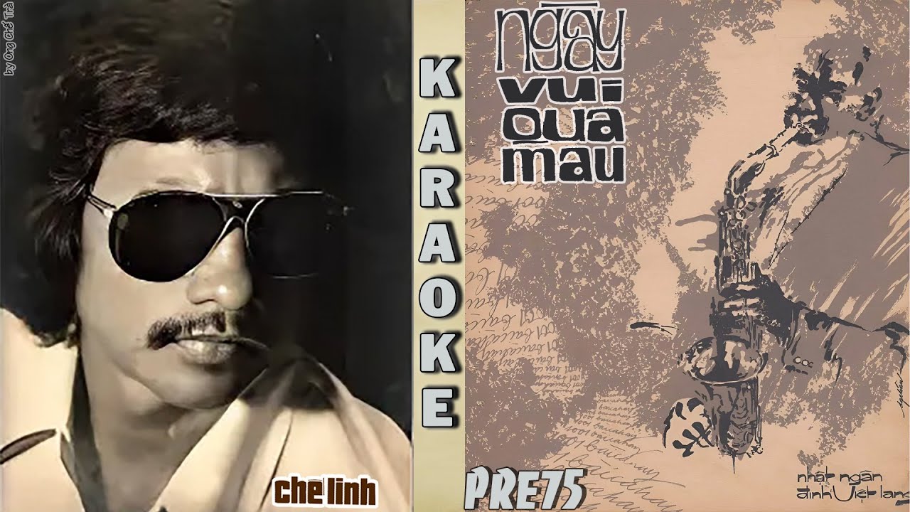 [oct75] Ngày Vui Qua Mau | KARAOKE | CHẾ LINH PRE75