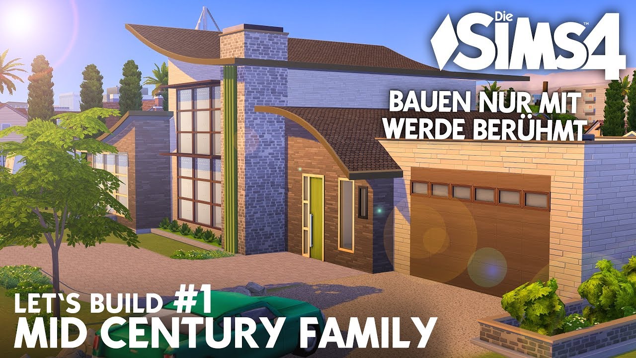 Mid Century Family #1 | Haus bauen NUR mit Die Sims 4 Werde berühmt (deutsch)