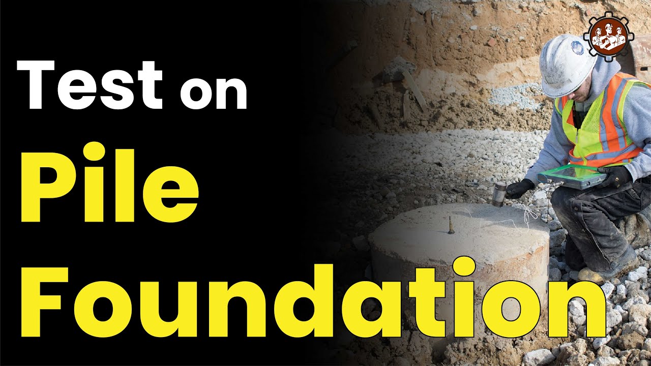 Test on Pile Foundation ( Bridge Foundation ) | #StaticLoadTest #DynamicLoadTest #SonicLoggingTest