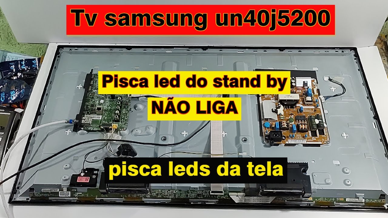 TV Samsung un40J5200 não liga, pisca led do standby (pisca leds da tela)