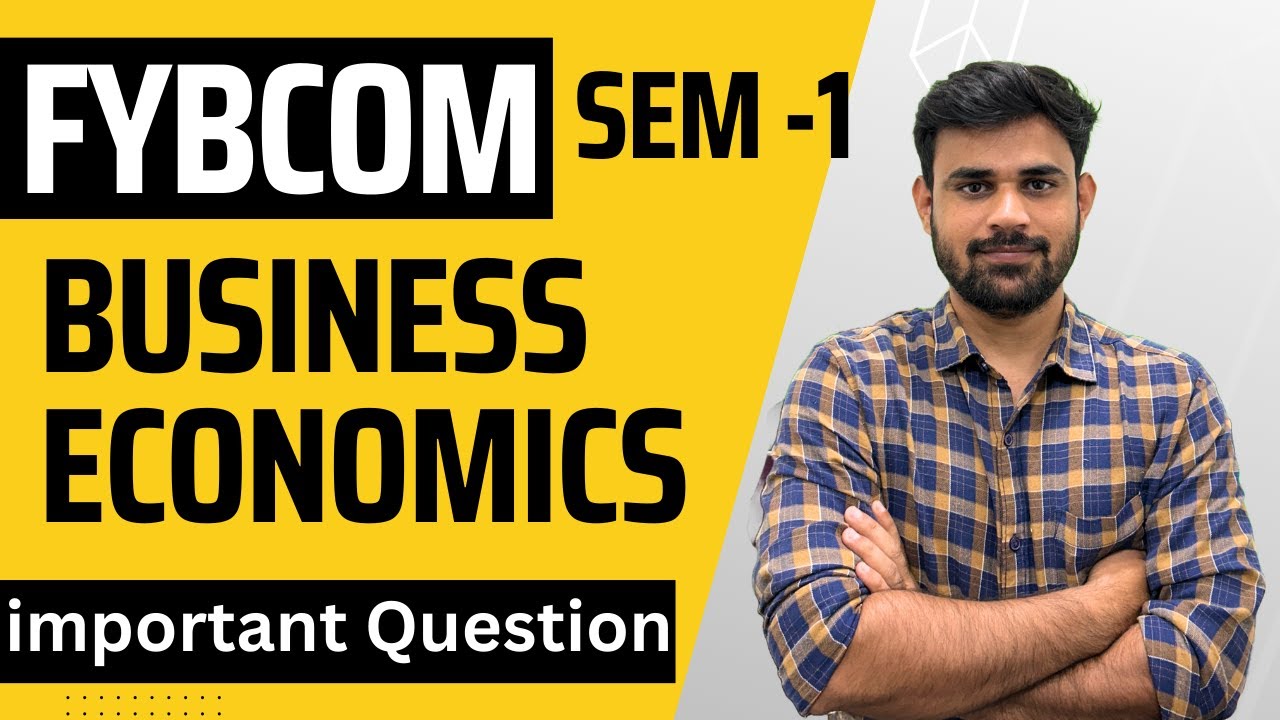 FYBCOM Business Economics Semester 1 important question of University of Mumbai