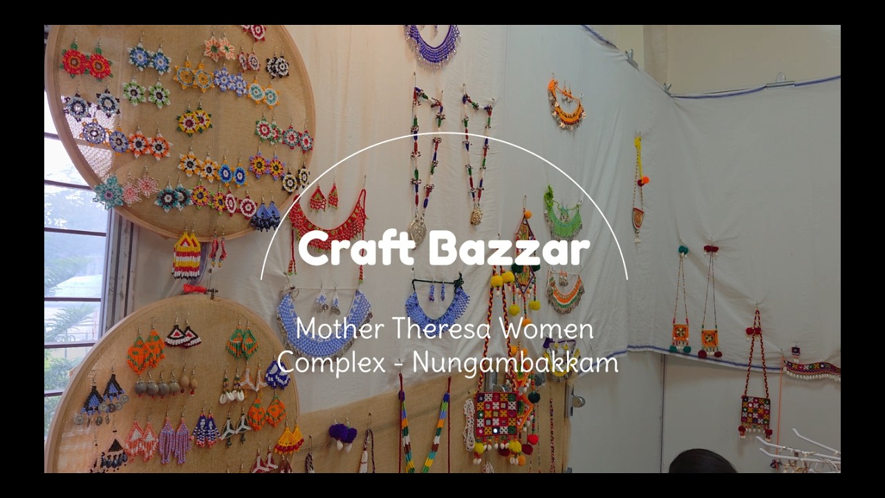 Craft Bazaar  in Mother Theresa Woman Complex - Nungambakkam