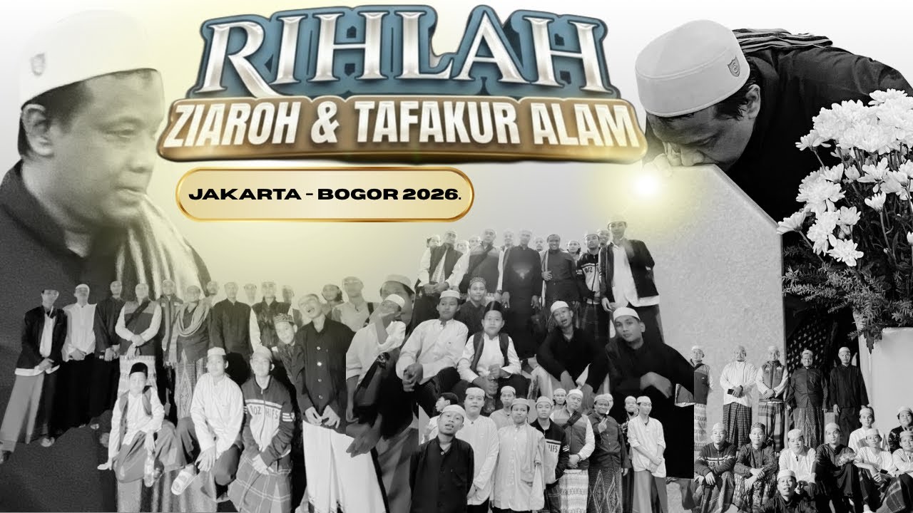 🔴VLOG PART 1 | ZIAROH AWLIYA MENYAMBUT BULAN SUCI ROMADHON | JKT - BOGOR 2026 -Hadhroh Nurulloh