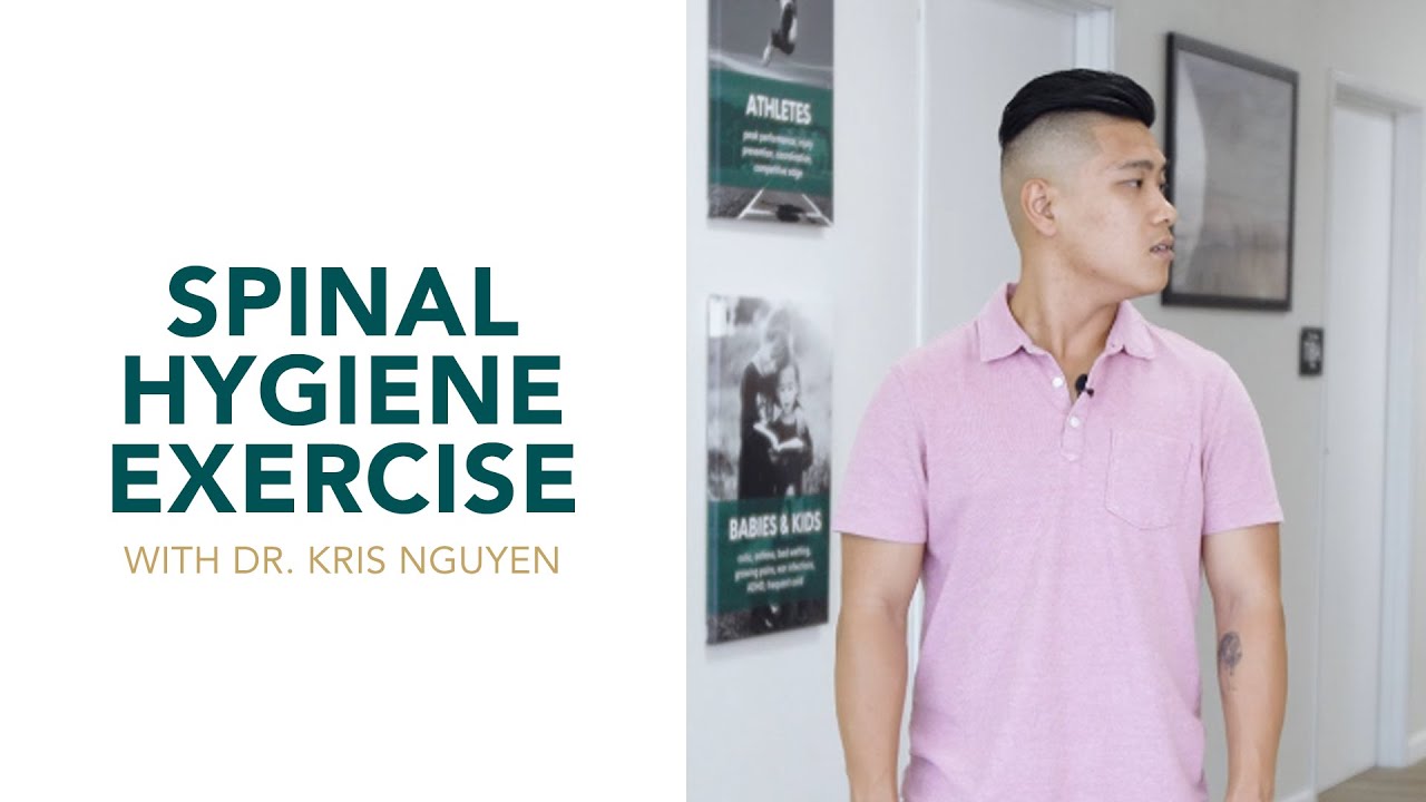 Spinal Hygiene Exercise with Dr. Kris | Infinite Life Chiropractic