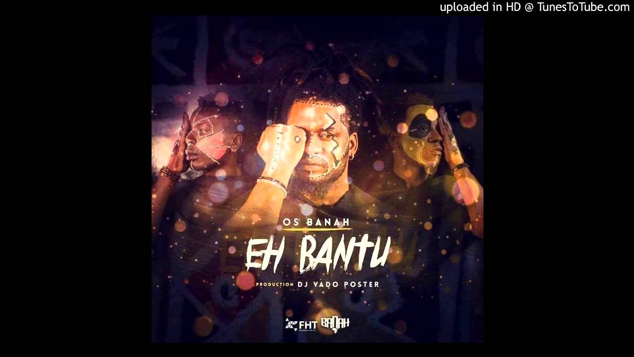 Os Banah - Eh - Bantú (Afro House)