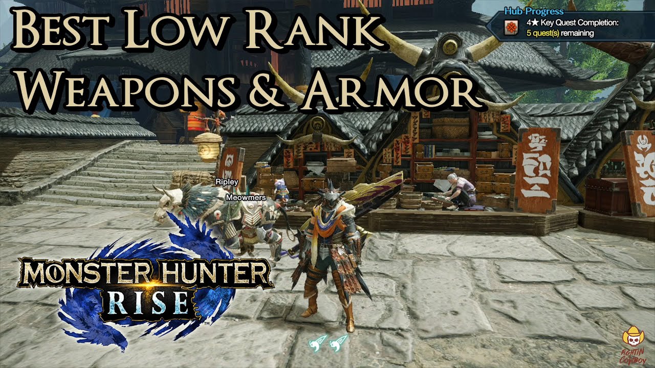 Monster Hunter Rise - Best Low Rank Weapons & Armor