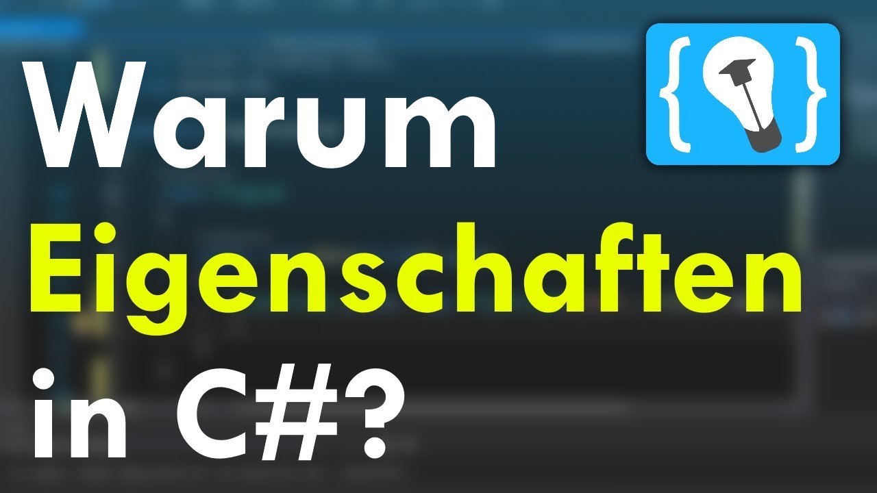 Warum Eigenschaften nutzen in C#?