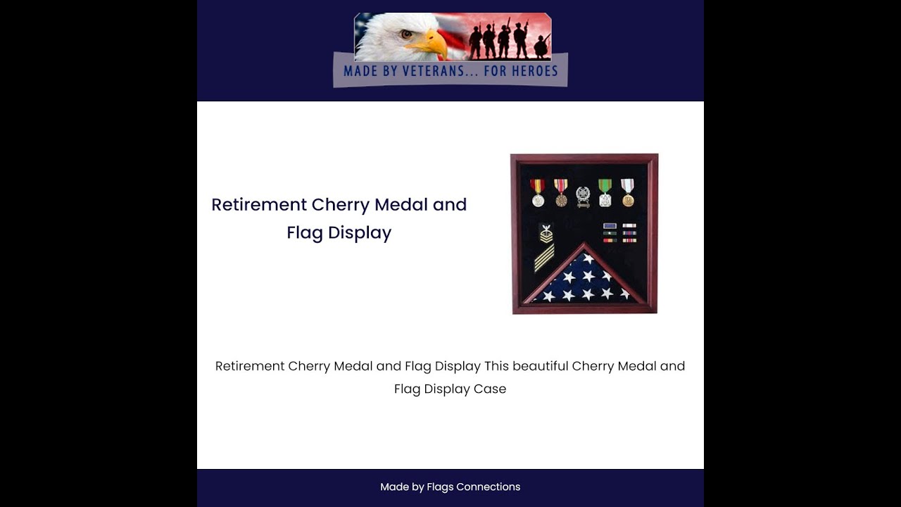 Retirement Cherry Medal and Flag Display