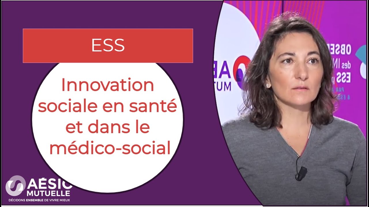 Innovation sociale en santé et dans le médico-social : ESSisons le secteur ! [REPLAY]