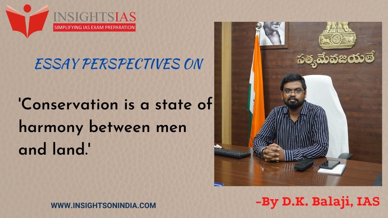 Essay Perspectives (19th Sept. 2021) : By D.K. Balaji, IAS - Rank 36 CSE 2014
