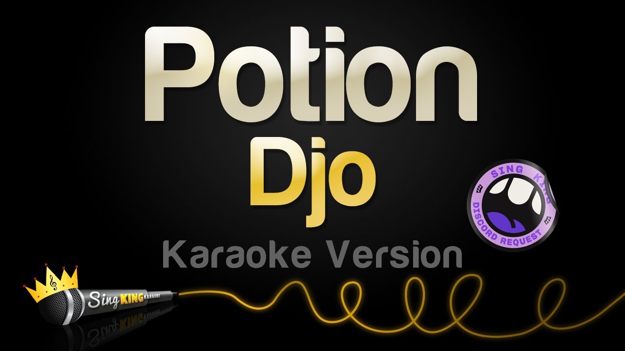 Djo - Potion (Karaoke Version)