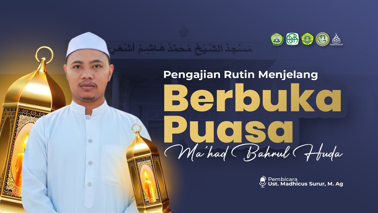 LIVE | PENGAJIAN RUTIN MENJELANG BUKA PUASA BERSAMA UST. MADICHUS SURUR DI MASJID KH. HASYIM ASY'ARI