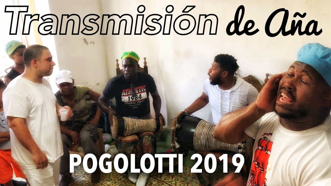 Transmisión de Aña en Pogolotti 2019