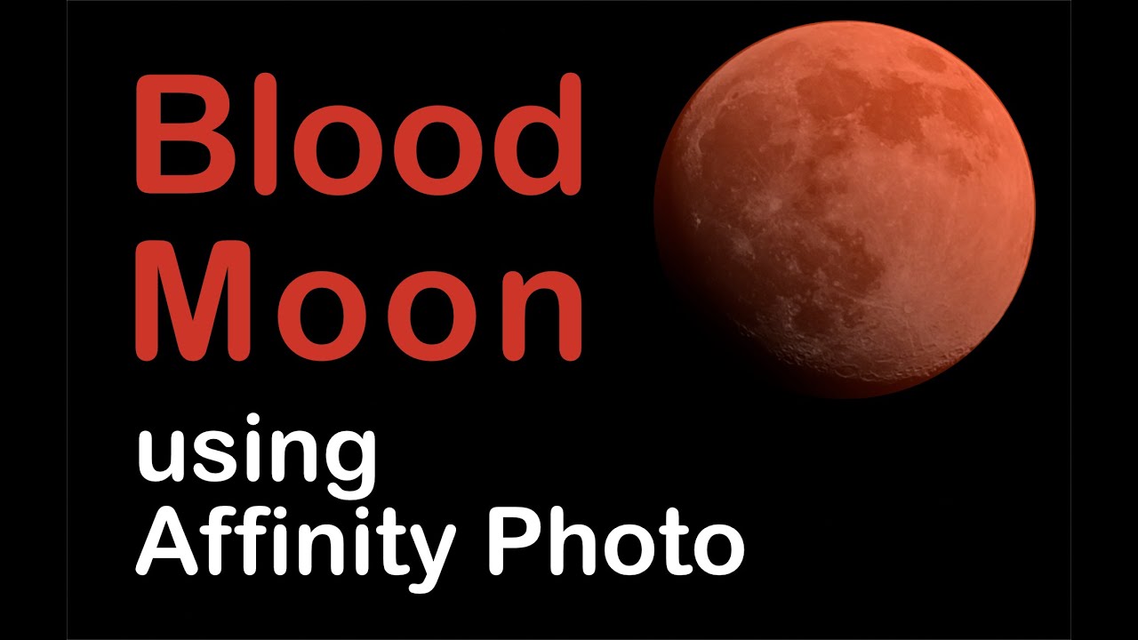 Affinity Photo - Blood Moon