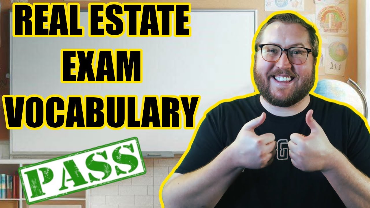 Real Estate Exam Vocab You MUST KNOW in 2025