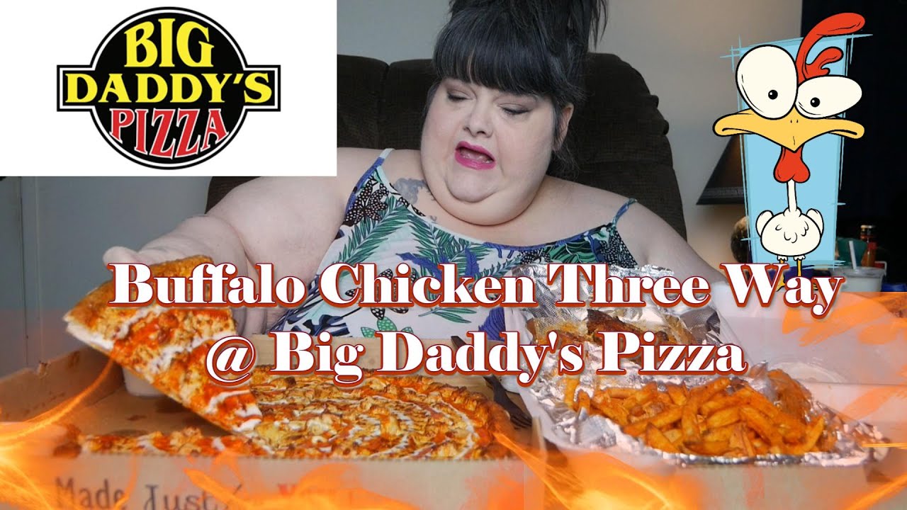 Buffalo Chicken Three Way at Big Daddy's Pizza * Mukbang Eating Show