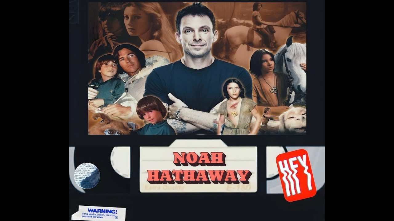 EPISODE 95: ACTOR NOAH HATHAWAY
