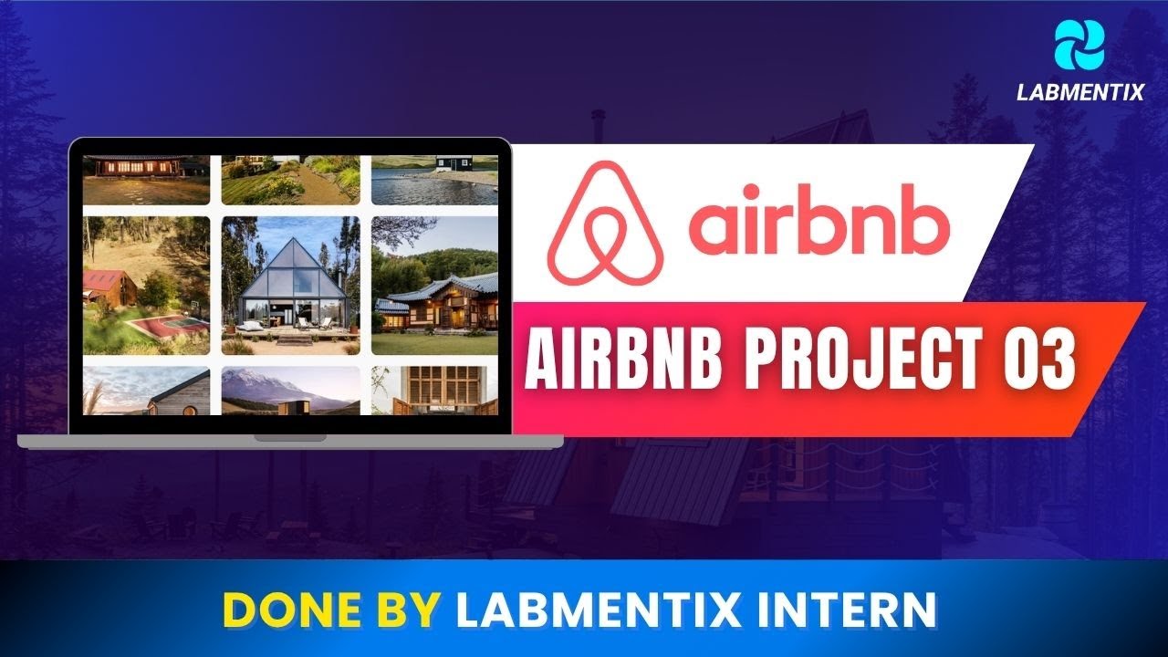 Airbnb Project 03 | Data Analysis & Insights | Done by Labmentix Intern